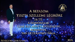 Kovács-Magyar András: A bizalom tiszta szellemi légköre 24/23. A gonosznak csak egy adott időszakon keresztül van létjogosultsága
