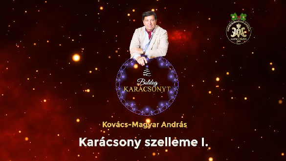 Kovács–Magyar András: Karácsony szelleme I.