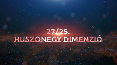 Kovács-Magyar András: Huszonegy dimenzió - Szellemi önvalónk - Valódi Én 27/25.