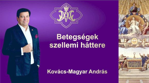 Kovács–Magyar András: Betegségek szellemi háttere