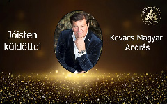 Kovács–Magyar András: Jóisten küldöttei