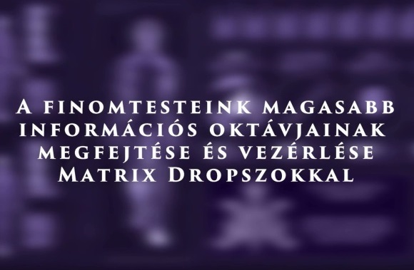 Kovács–Magyar András: A Matrix Drops leleplező titkai