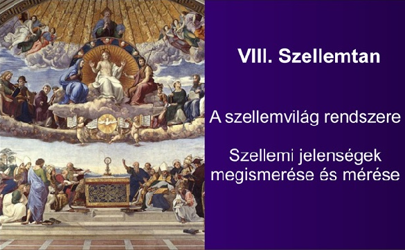 VIII. Szellemtan - 2025. december 7.