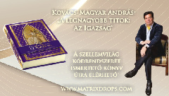 Kovács-Magyar András: A legnagyobb titok: Az Igazság – újra elérhető