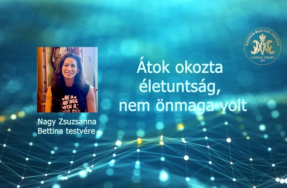 Átok okozta életuntság, nem önmaga volt – Nagy Zsuzsanna