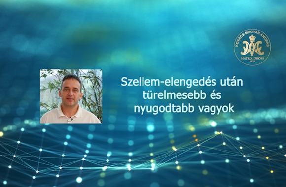 Szellem-elengedés után türelmesebb és nyugodtabb vagyok