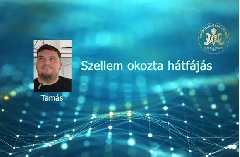 Szellem okozta hátfájás – Tamás
